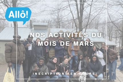 Allô! Les activités de mars